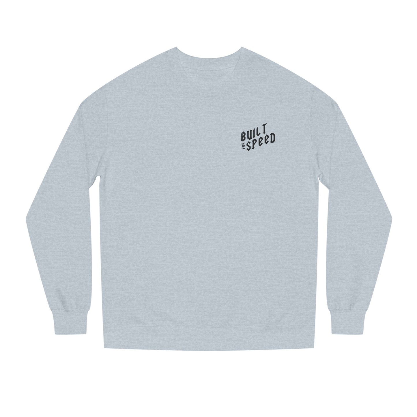 Unisex 'Built For Speed' Sweatshirt