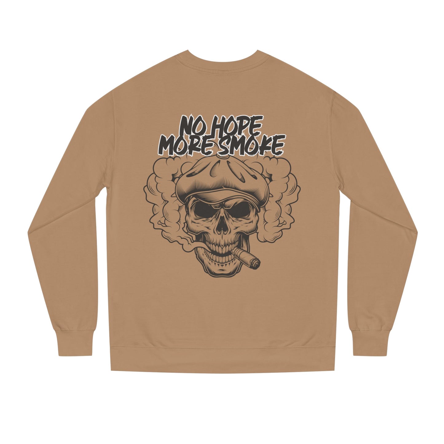 Unisex 'No Hope More Smoke' Sweatshirt