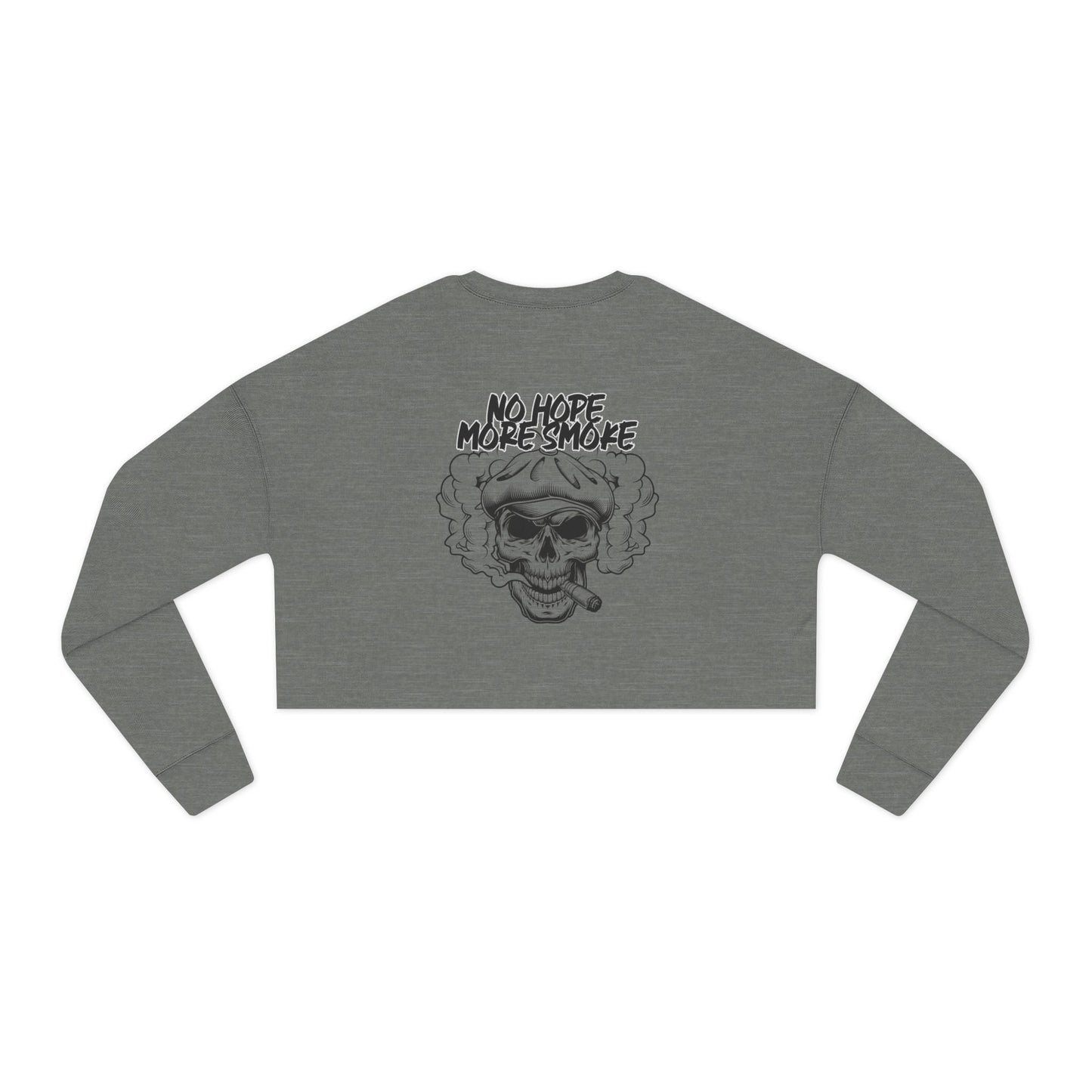 Women's 'No Hope More Smoke' Cropped Sweatshirt